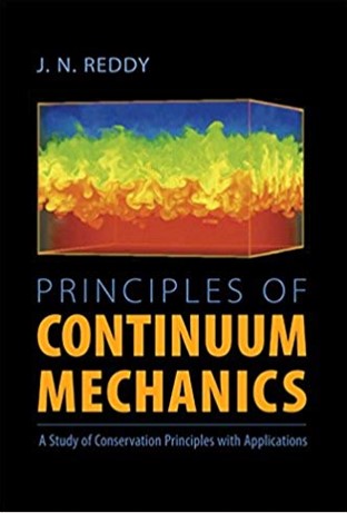 Principles of Continuum Mechanics. A Study of Conservation Principles with Applications